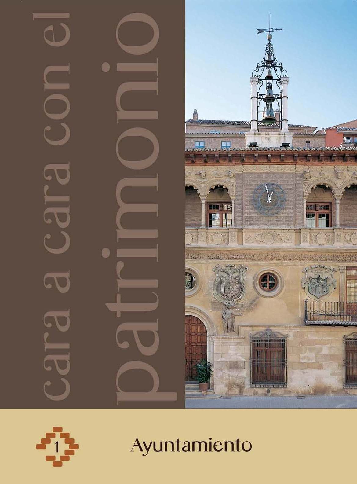 Cara a cara con el patrimonio: Ayuntamiento
