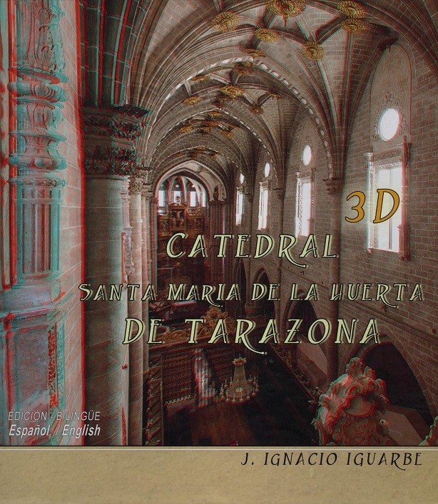 Catedral 3D. Santa María de la Huerta de Tarazona
