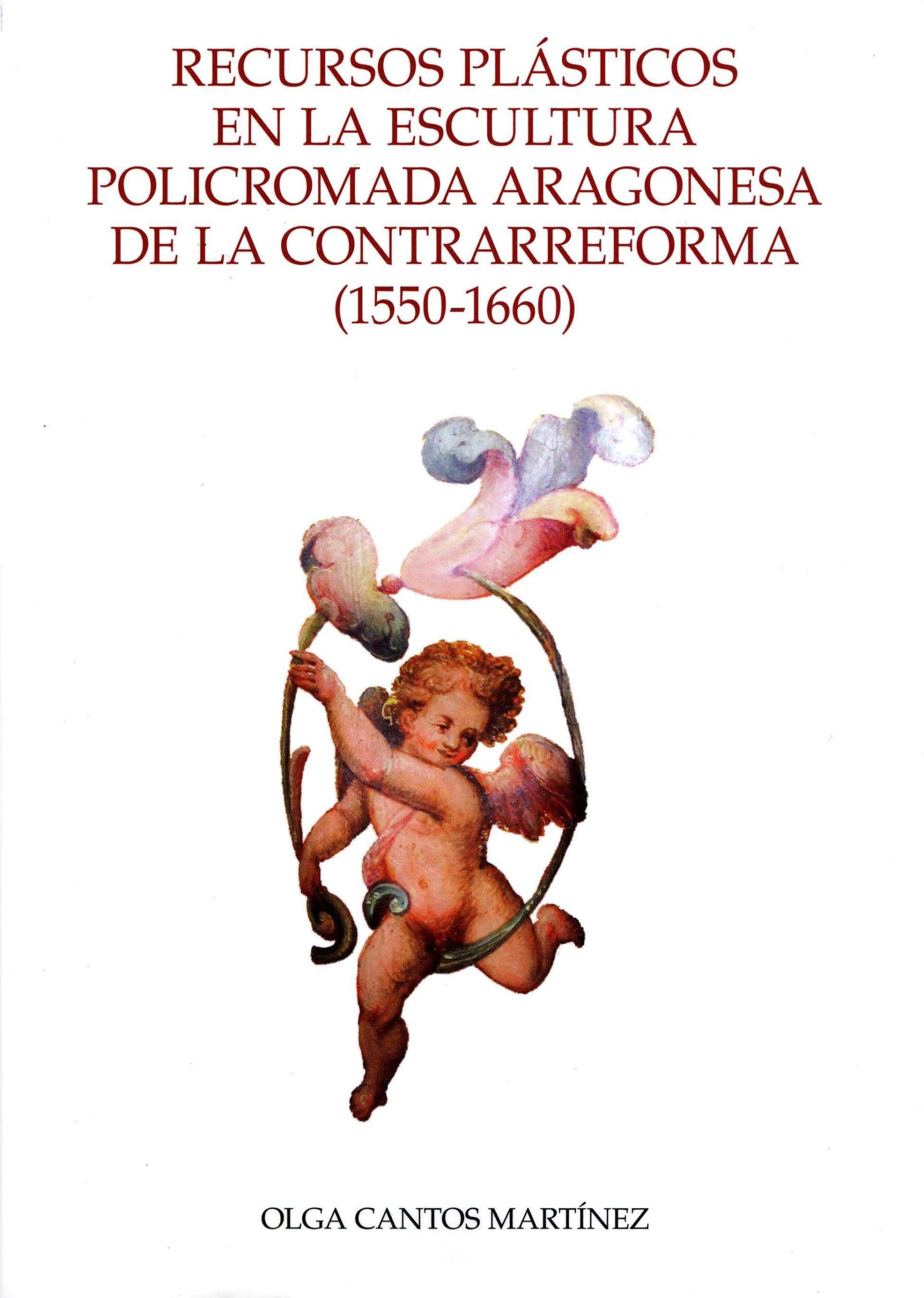 Recursos plásticos en la escultura policromada aragonesa de la contrarreforma